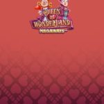 Queen of Wonderland Megaways Slot